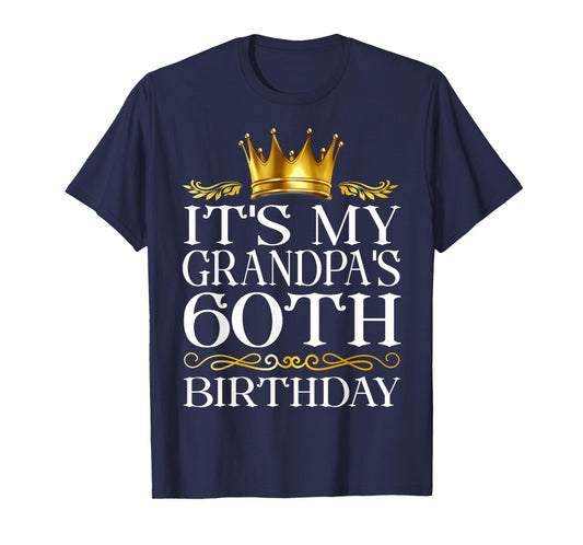 It's My Grandpa's 60th Birthday Happy Birthday 60 Years Old T-Shirt