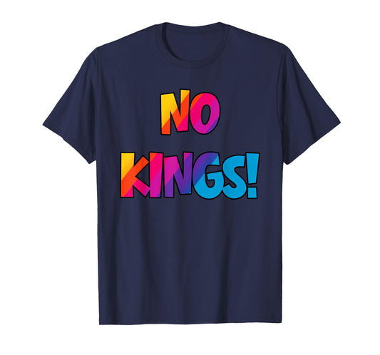 Bright and Colorful No Kings Oct 18 T-Shirt