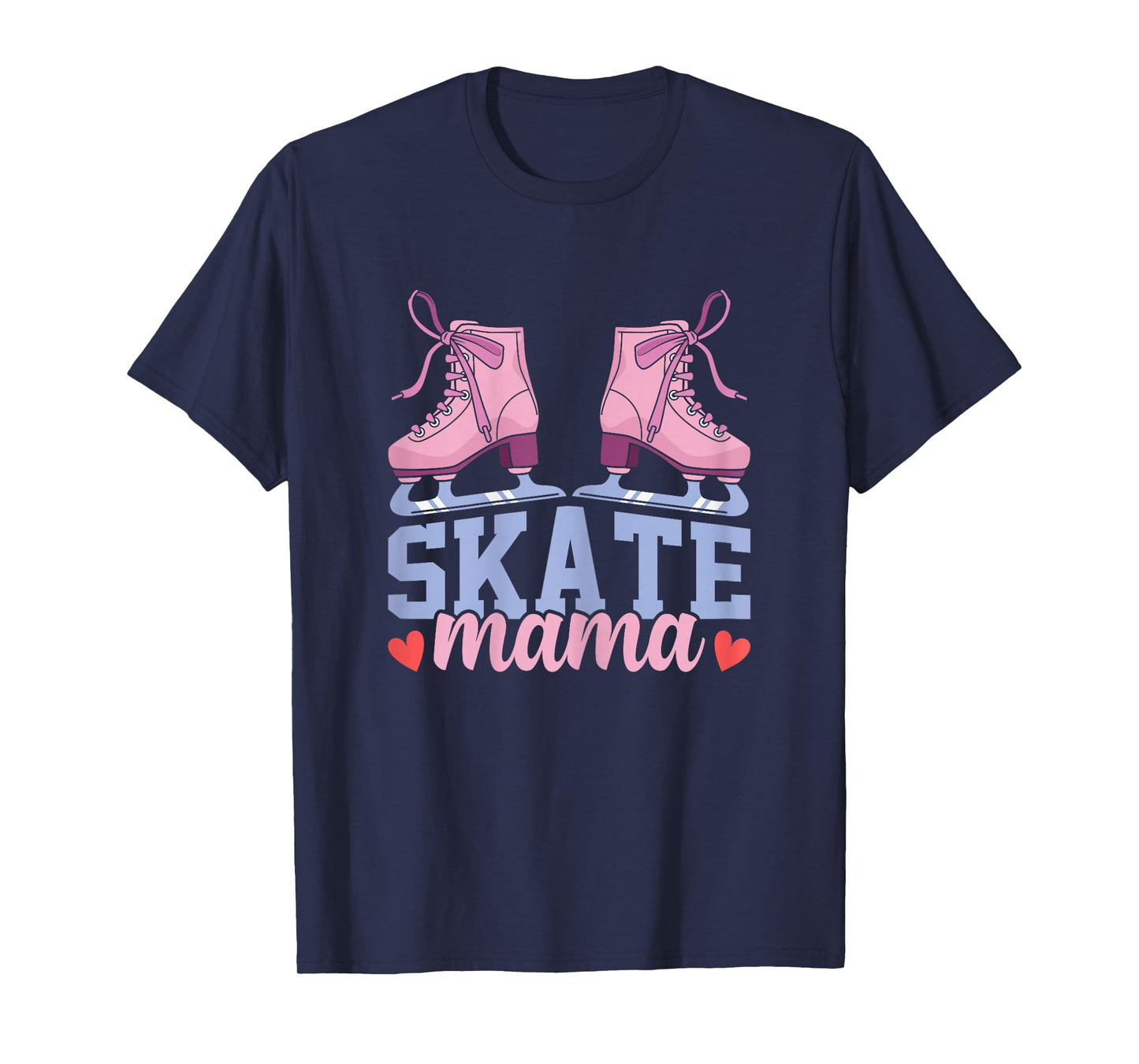 Ice Skating Mom Skate Mama Funny Winter Sports Skater T-Shirt