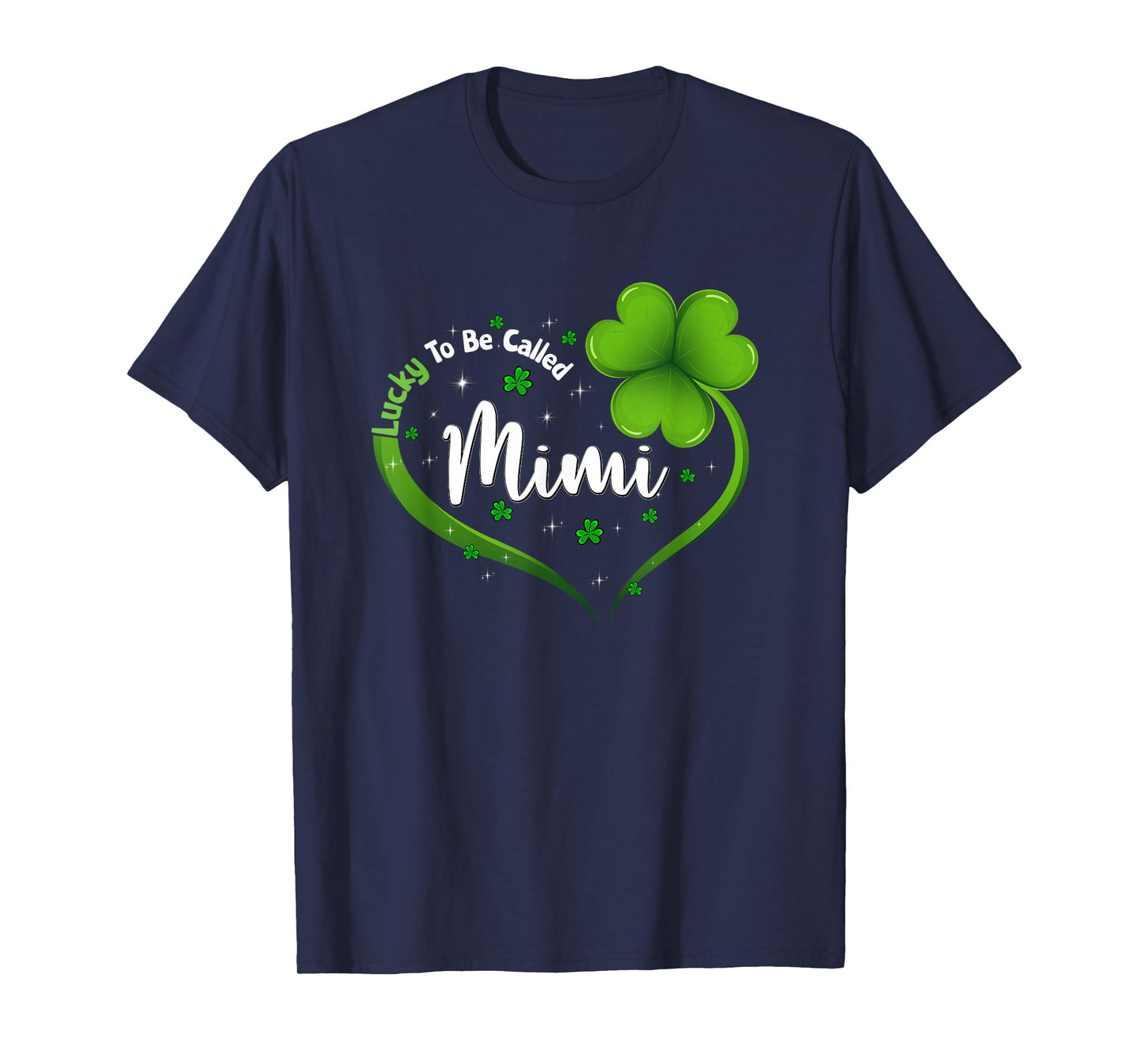 Cute Lucky to Be Called Mimi Shamrock Heart St Patrick's Day T-Shirt