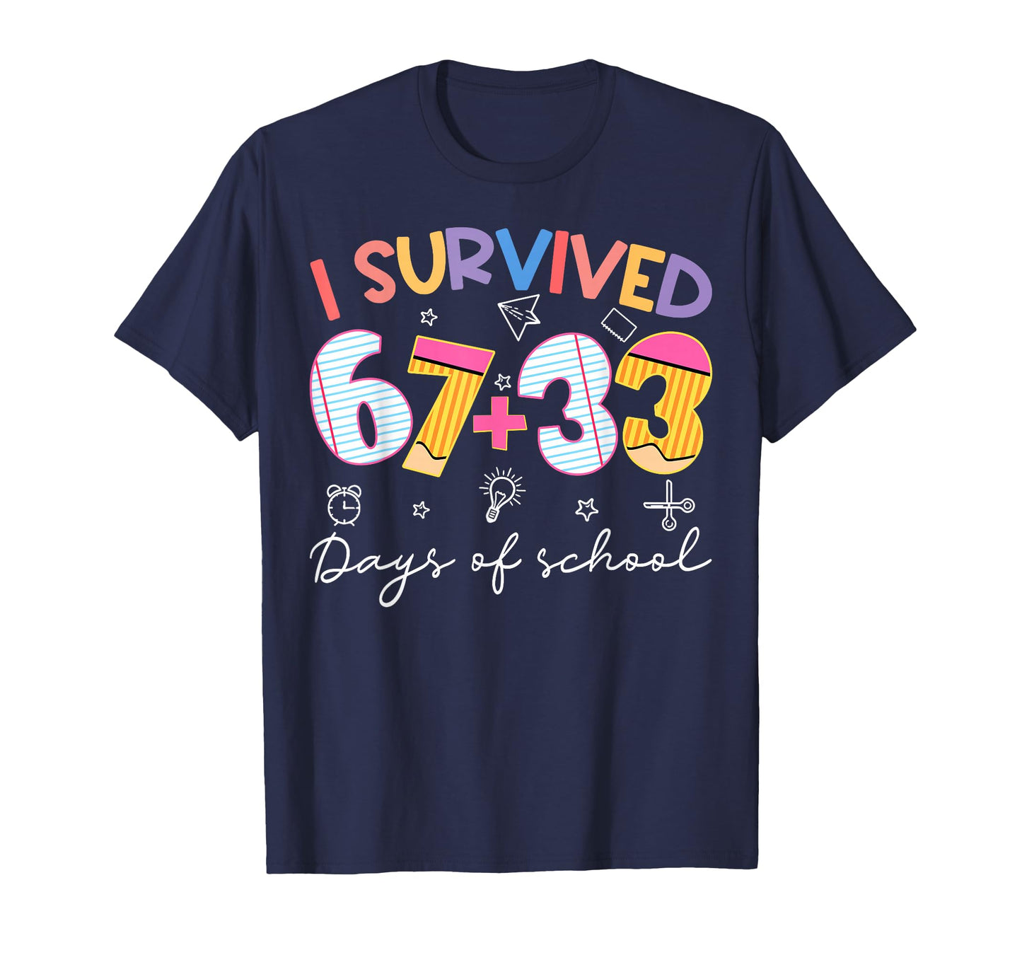 I Survived 100 Days of School 67+33 Meme Teachers Students T-Shirt