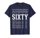 Sixty 60th Birthday Layered Text 60 Year Old T-Shirt