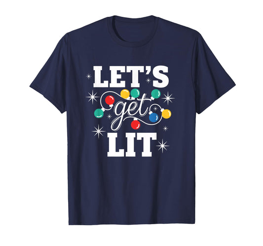 Christmas Let's Get Lit Funny Holiday Lights Party T-Shirt