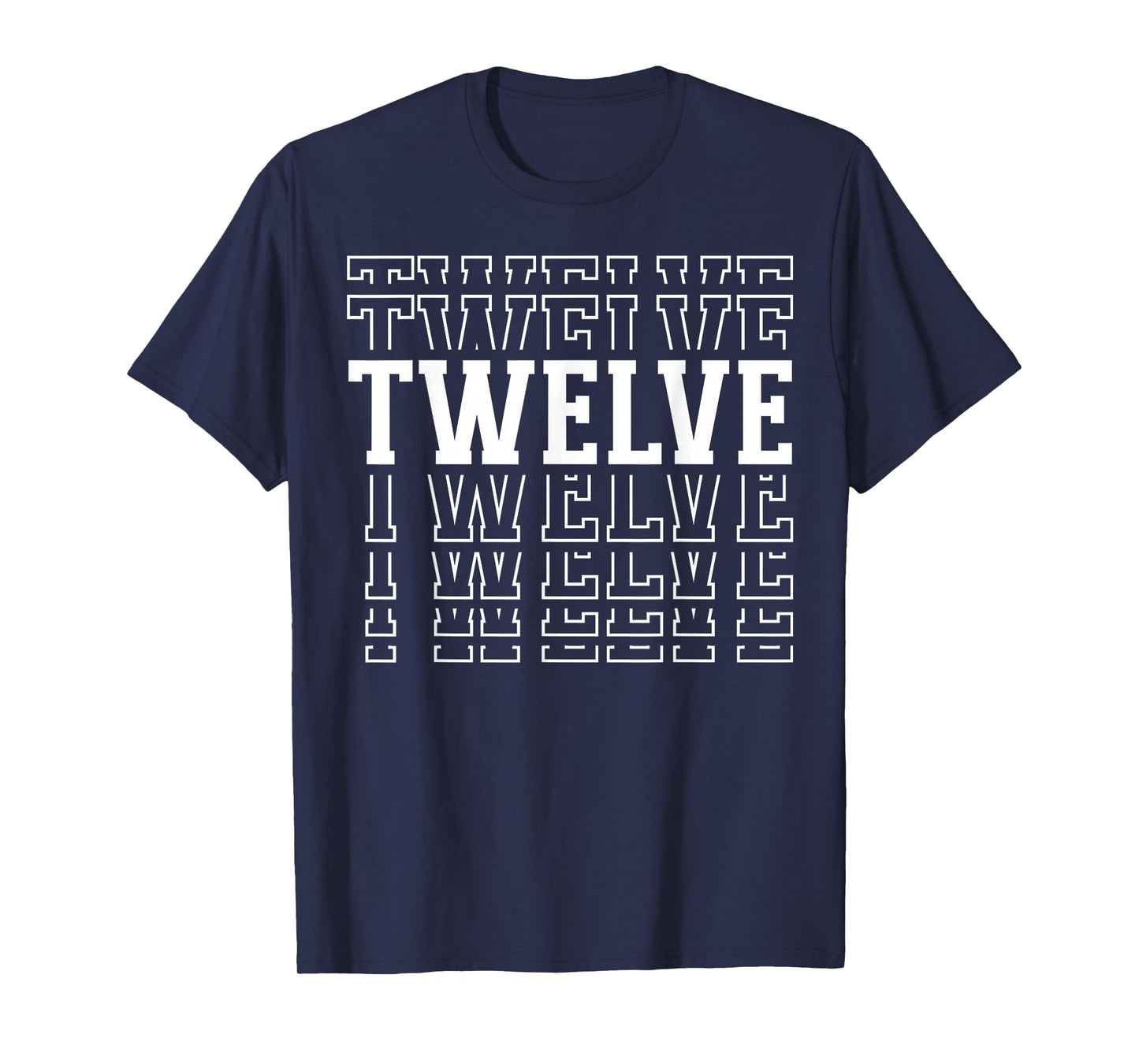 Twelve 12th Birthday Layered Text 12 Year Old T-Shirt