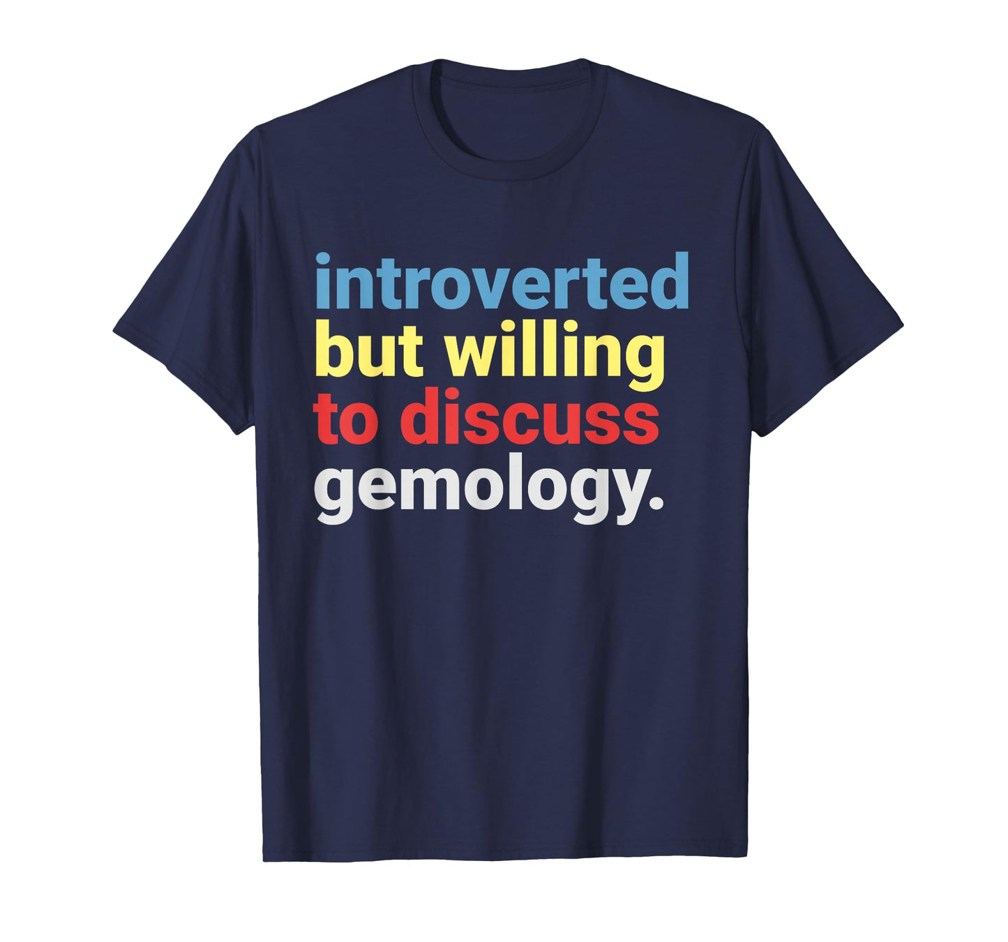 Retro Introverted But Gemology Lover Funny T-Shirt