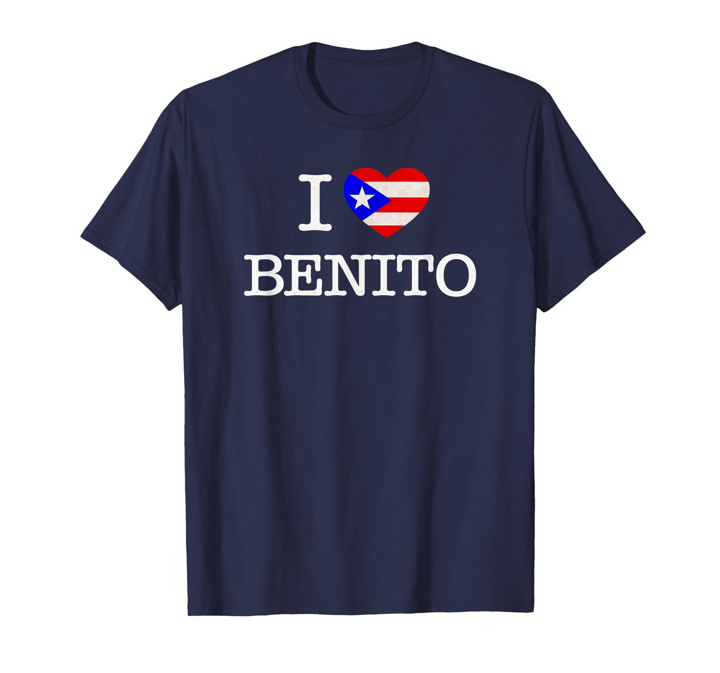 I Love Benito, I Heart Benito T-Shirt