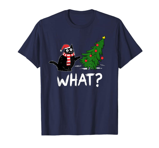 Funny Black Cat Gift Pushing Christmas Tree Over Cat What T-Shirt