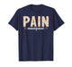 Pain Management Nurse Pain Clinic Pain Management Nursing T-Shirt