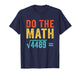 Funny Vintage Do The Math 67 Meme T-Shirt