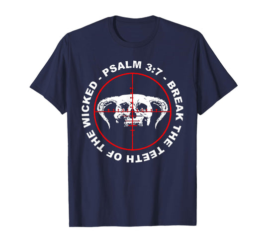 Break The Teeth of The Wicked Psalm 3:7 Faith Skull Gothic T-Shirt