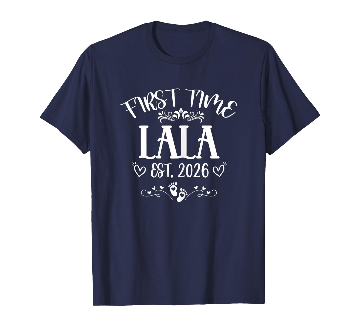 Womens First time Lala Est 2026 Soon to Be Mom Mother's Day T-Shirt