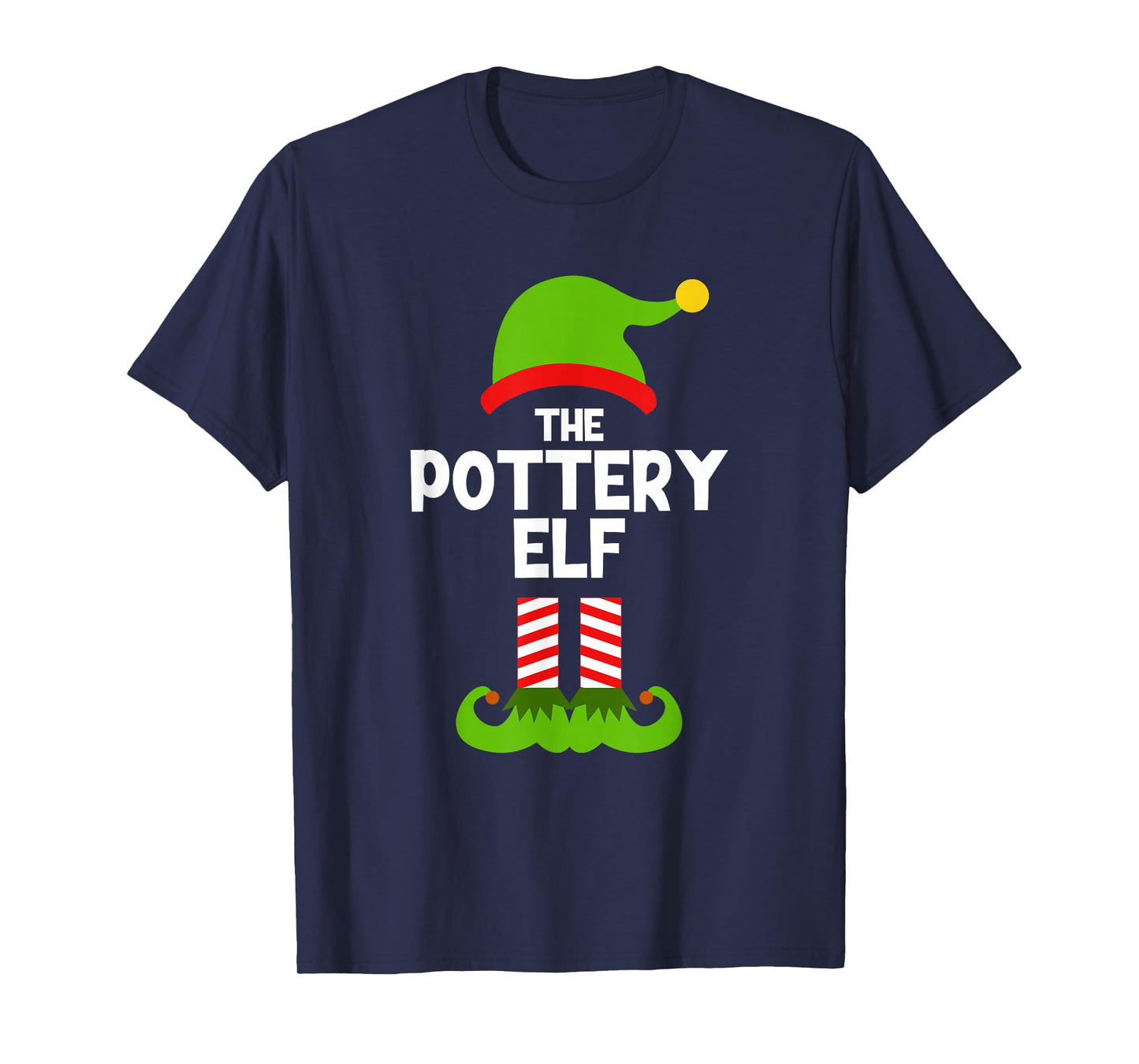 Funny I'm The Pottery Elf Christmas Xmas T-Shirt