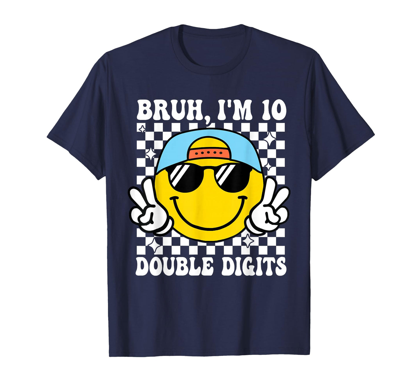 Bruh I'm Double Digits 10 Year Old boy Birthday 10 Birthday T-Shirt