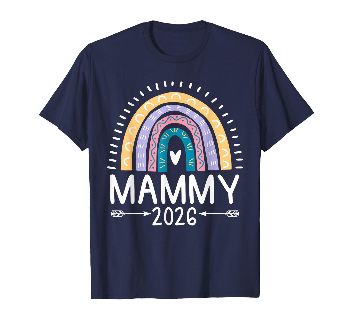 Mammy 2026 Rainbow Promoted to Mammy T-Shirt