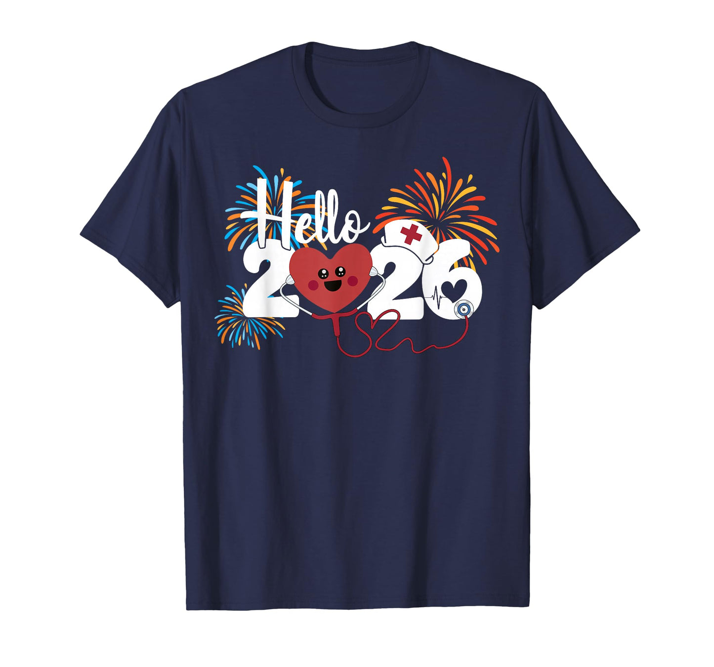 Hello 2026 Nurse Life Nursing New Year Eve Crew Fireworks T-Shirt