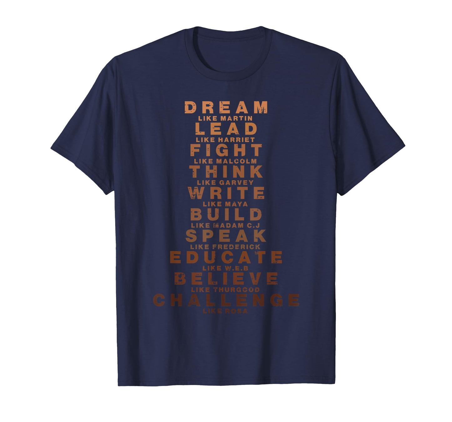 Black History Dream Like Martin Lead Harriet Men Women Kids T-Shirt