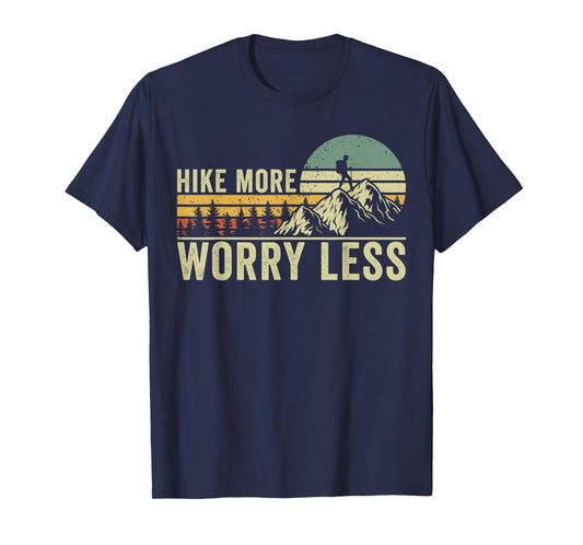 Hike More Worry Less T-Shirt