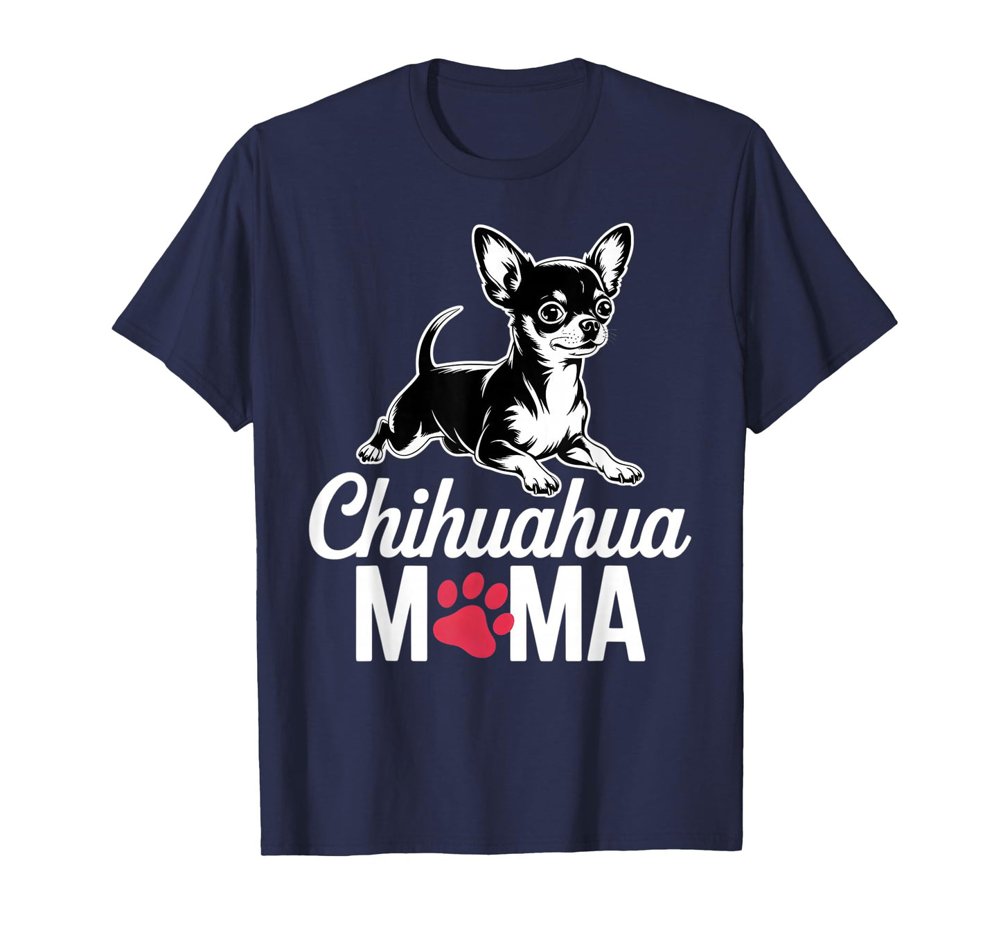 Chihuahua Mom Dog Lover Paw Women T-Shirt