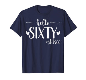 Hello Sixty Est 1966 60 Years Old 60th Birthday for Women T-Shirt