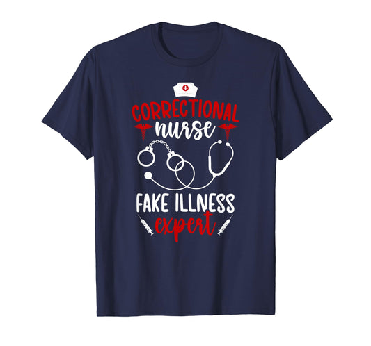Correctional Nurse Funny Prison Nurse Corrections Nursing T-Shirt