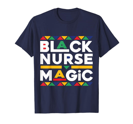 Pride Black Nurse Magic Black History Month Nurse T-Shirt