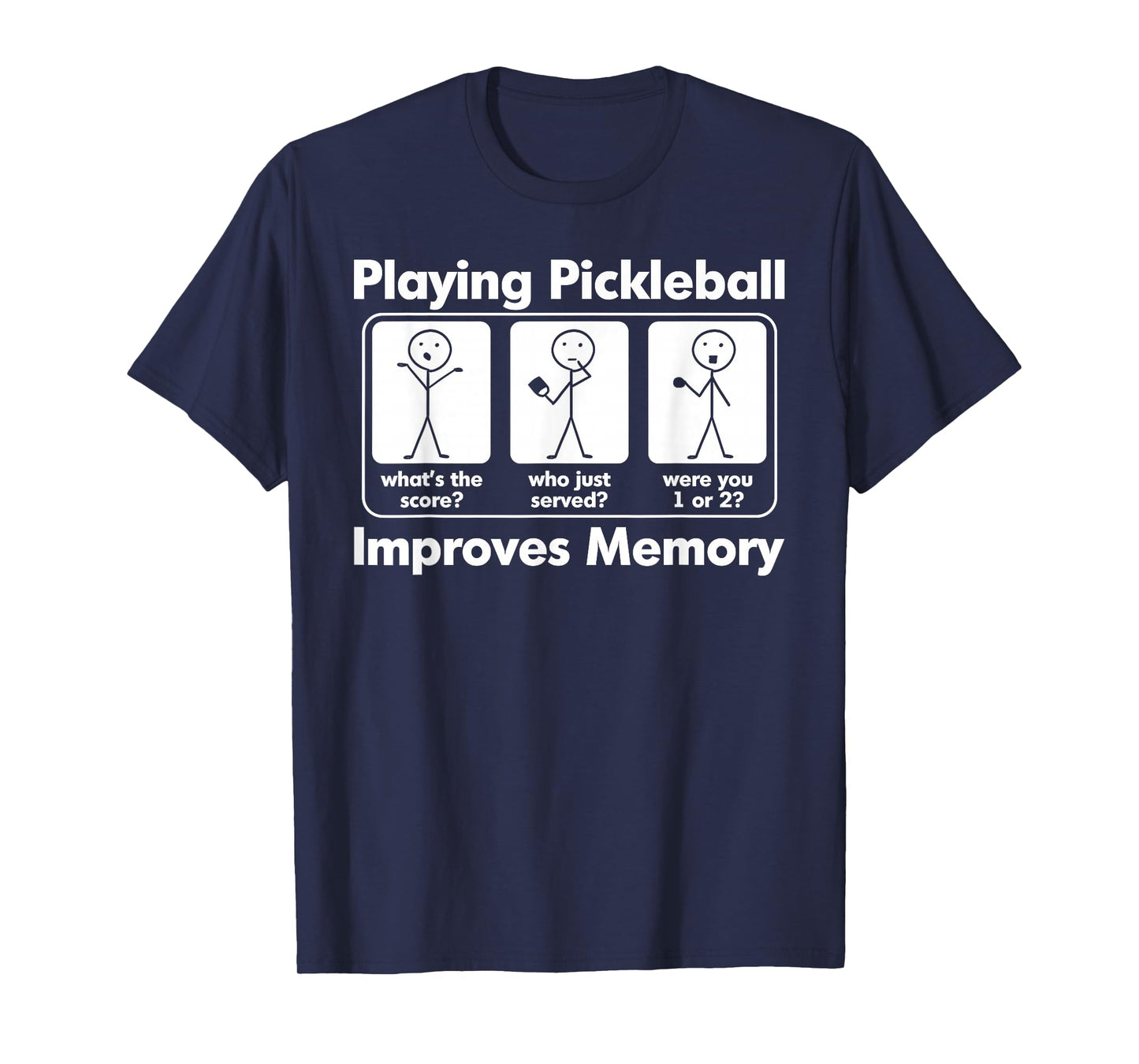 Playing Pickleball Improves Memory Funny Pickleball Game Day T-Shirt