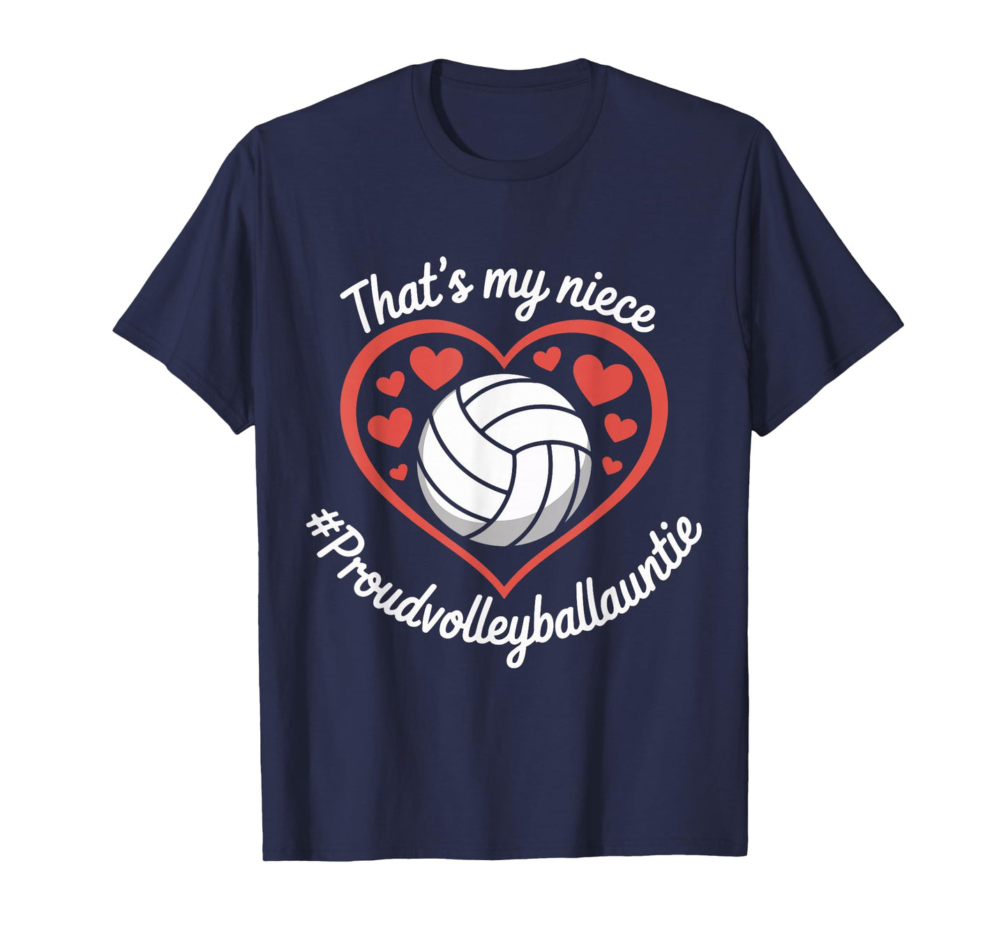 That's My Niece Proud Volleyball Auntie Valentines Day Heart T-Shirt