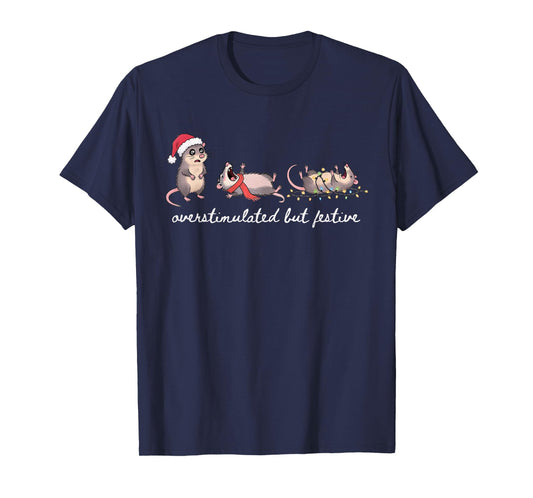Overstimulated But Festive Christmas Possum Santa Opossum T-Shirt