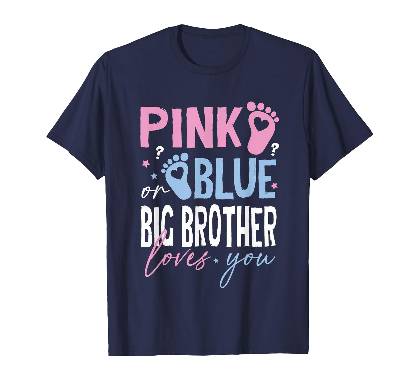 Pink or Blue Big-Brother Loves You Gender Reveal Men Boy Kid T-Shirt