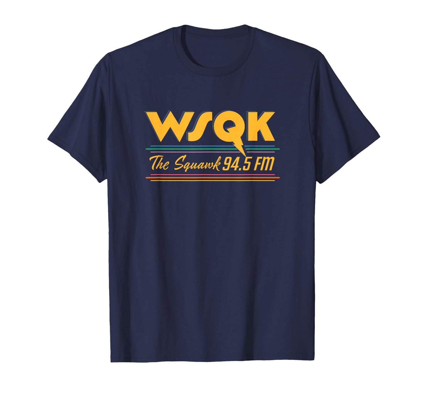 Stranger Things WSQK The Squawk 94.5 FM Radio Classic T-Shirt