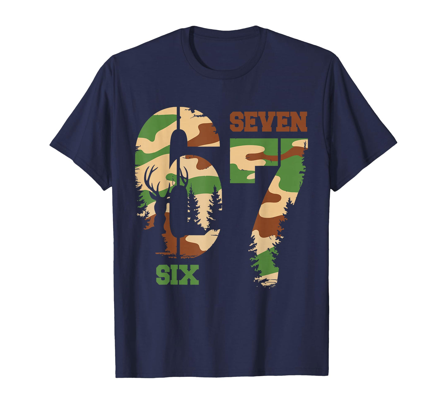 67 Hunting Camo Six Seven 6 7 Meme Camouflage 67 Men Boys T-Shirt