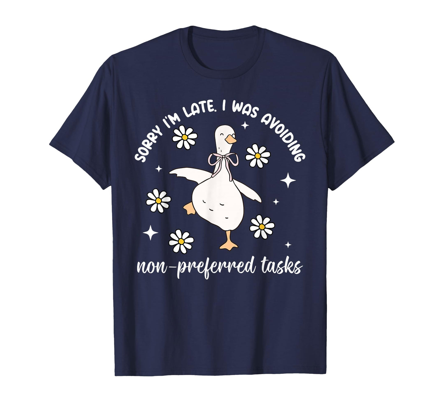 Sorry I'm I was Avoiding Non-Preferred Tasks SPED Teacher T-Shirt