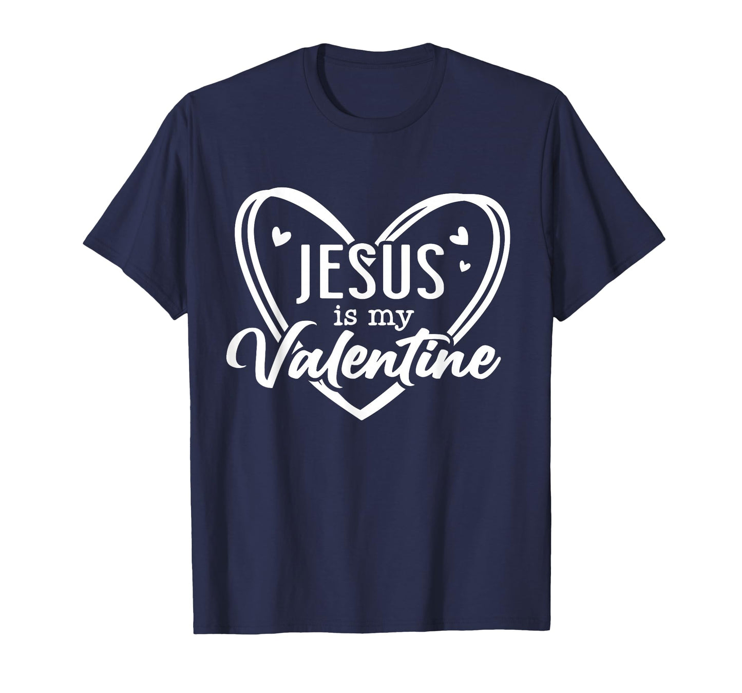 Jesus Heart Christian Faith Love Valentines Day Men Women T-Shirt