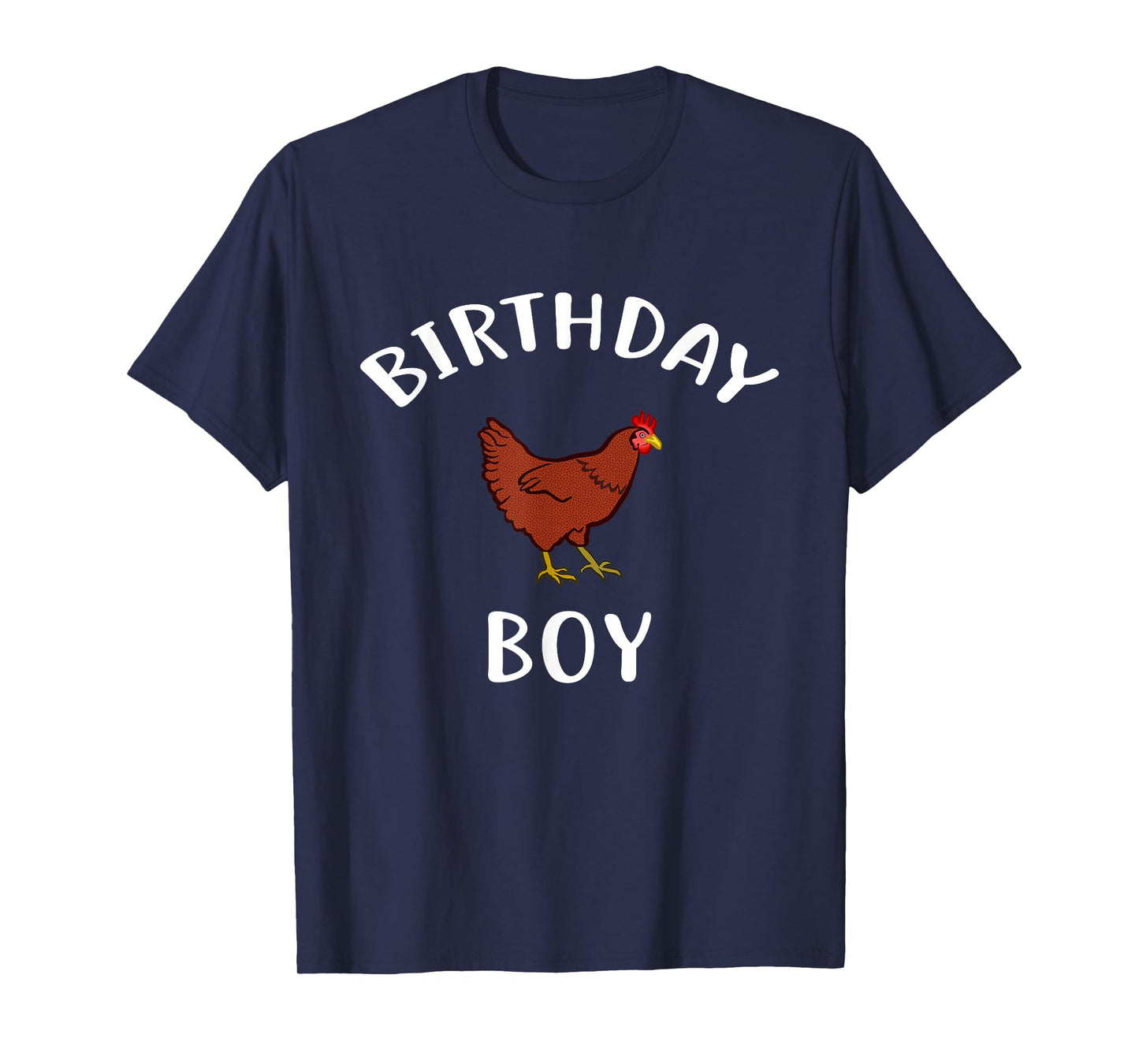 Birthday Boy Chicken T-Shirt Chicken Shirt for Birthday T-Shirt