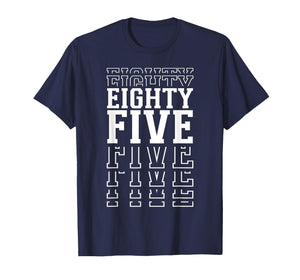 Eighty Five 85th Birthday Layered Text 85 Year Old T-Shirt