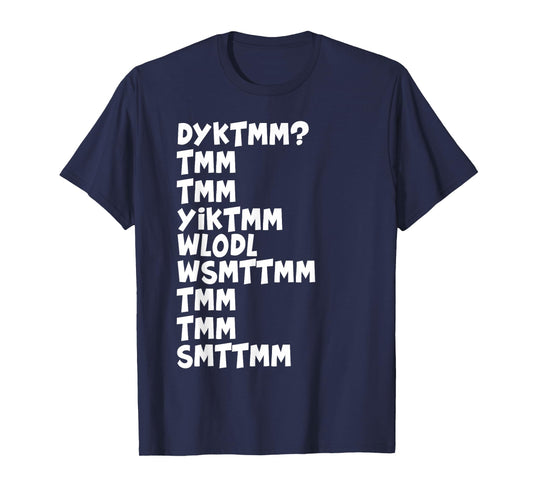 Do You Know The Muffin Man DYKTMM Nostalgia Funny Quote T-Shirt