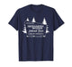 Iwishabish Woods National Forest Land of Audacity T-Shirt