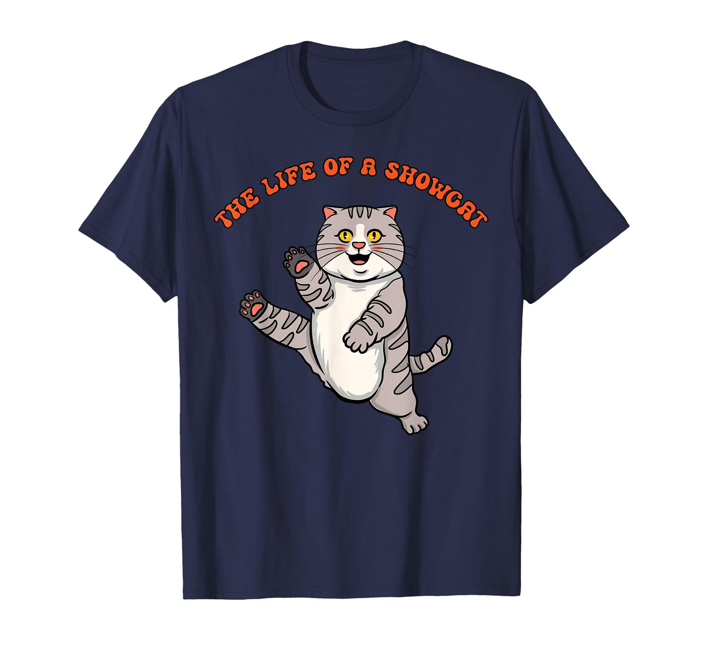 The Life of a Show Cat Girl Funny Kitten Lover Cat Mom Gift T-Shirt