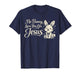 No Bunny Loves You Jesus Christian Easter Men Women Boys T-Shirt