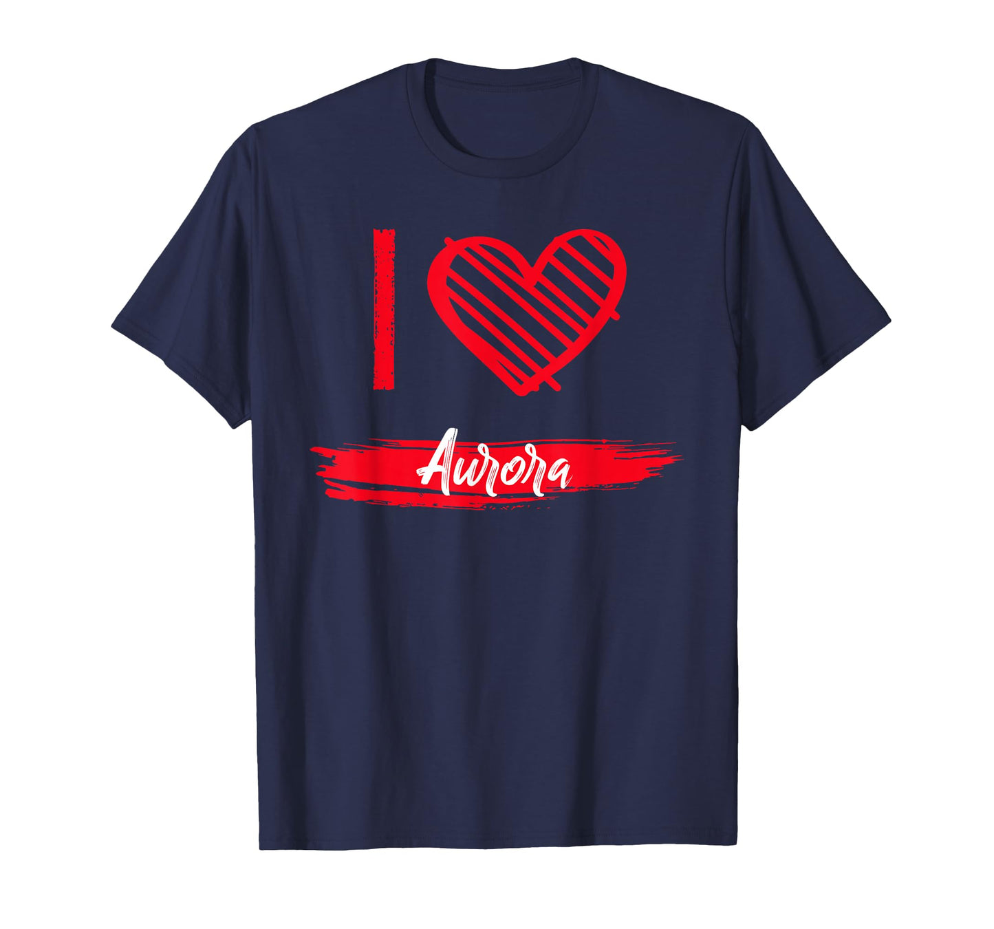 I Love Aurora T-Shirt I Heart Aurora T-Shirt