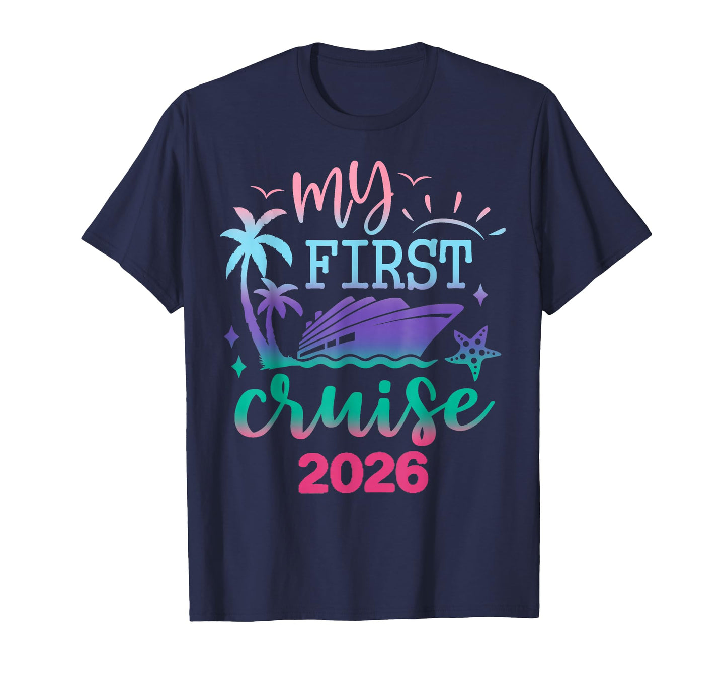 My First Cruise 2026 Family Vacation Trip Ship Matching T-Shirt
