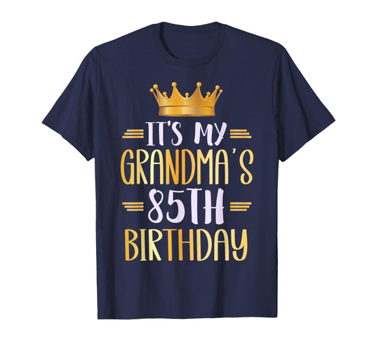 It's My Grandma's 85th Birthday Happy 85 Years Old T-Shirt