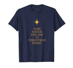 God Saved The Day Christmas Night Christian Faith Men Women T-Shirt