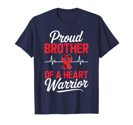 Proud Brother of a Heart Warrior Heart Disease Awareness T-Shirt