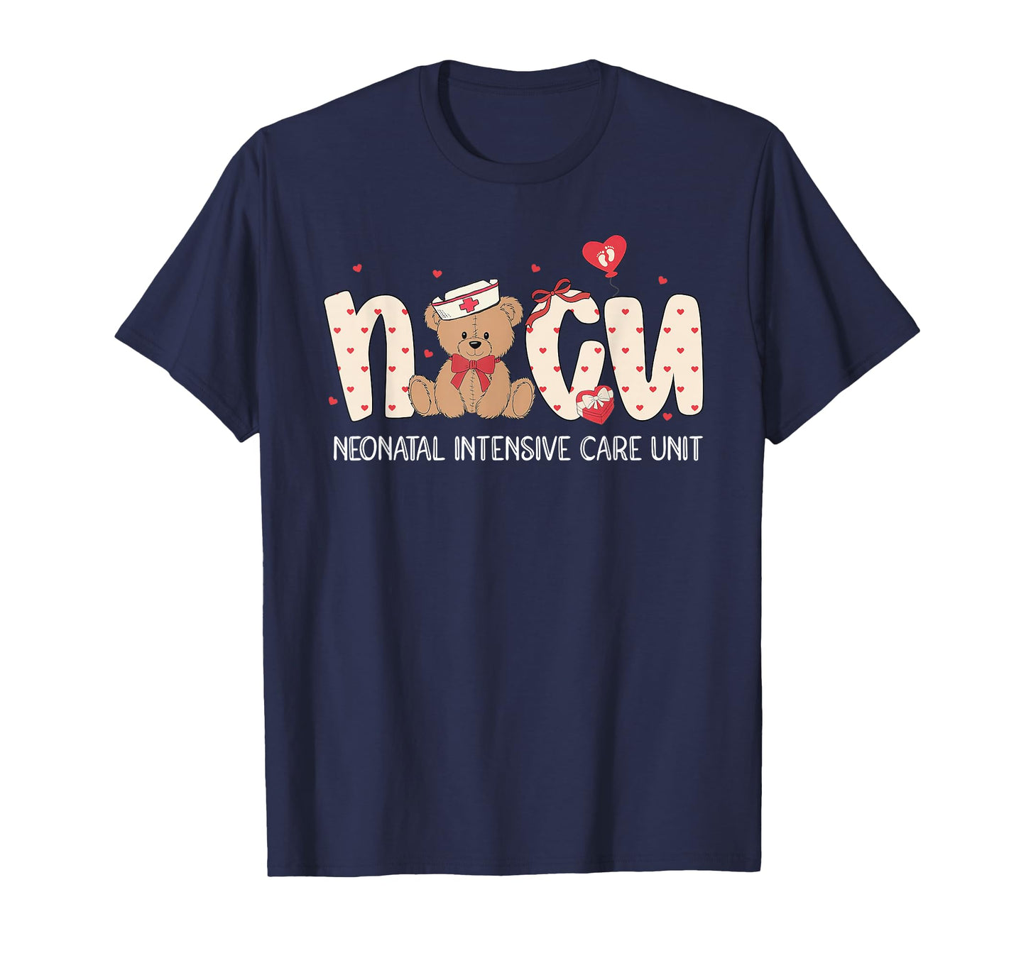 NICU Nurse Valentines Cute Bear Neonatal Intensive Care Unit T-Shirt