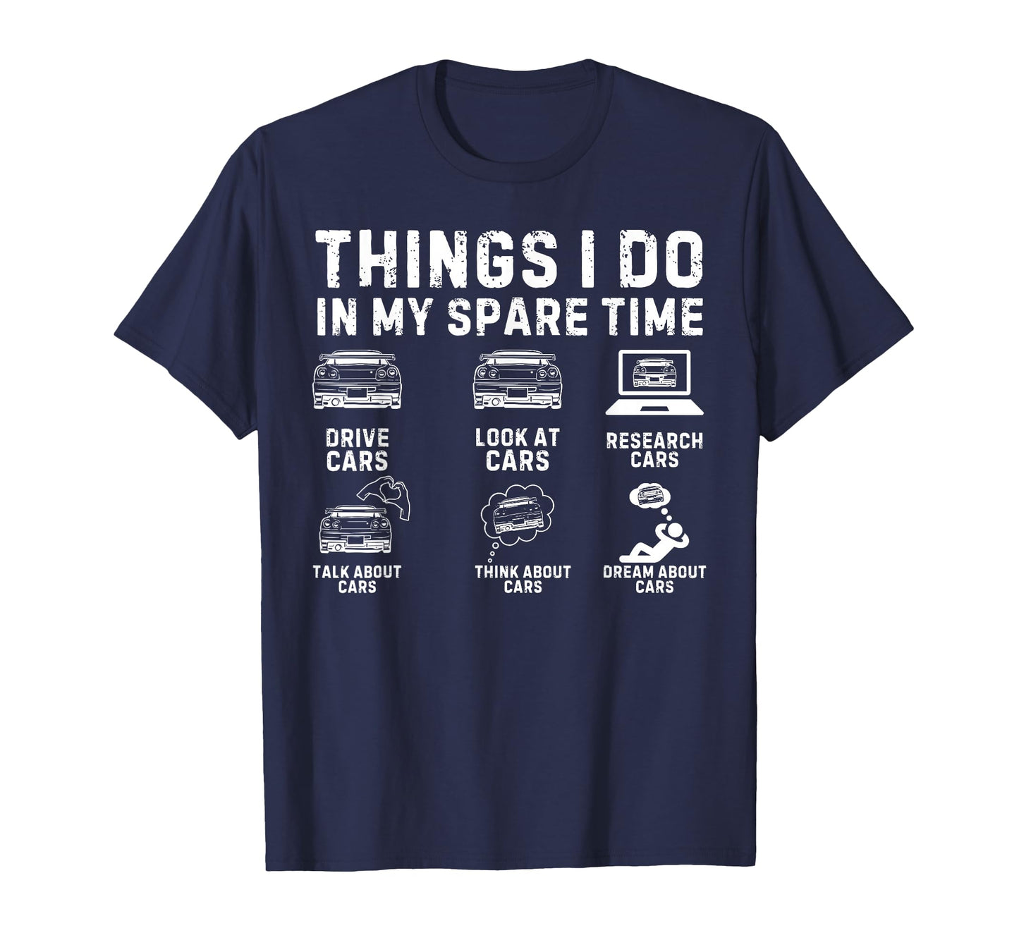 Things I Do in My Spare Time Car Guy Car Enthusiast T-Shirt