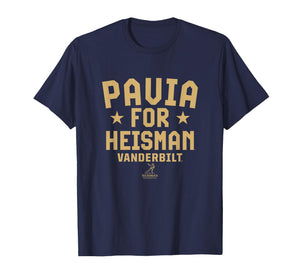 Vanderbilt Football: Diego Pavia for Heisman -Vanderbilt All T-Shirt