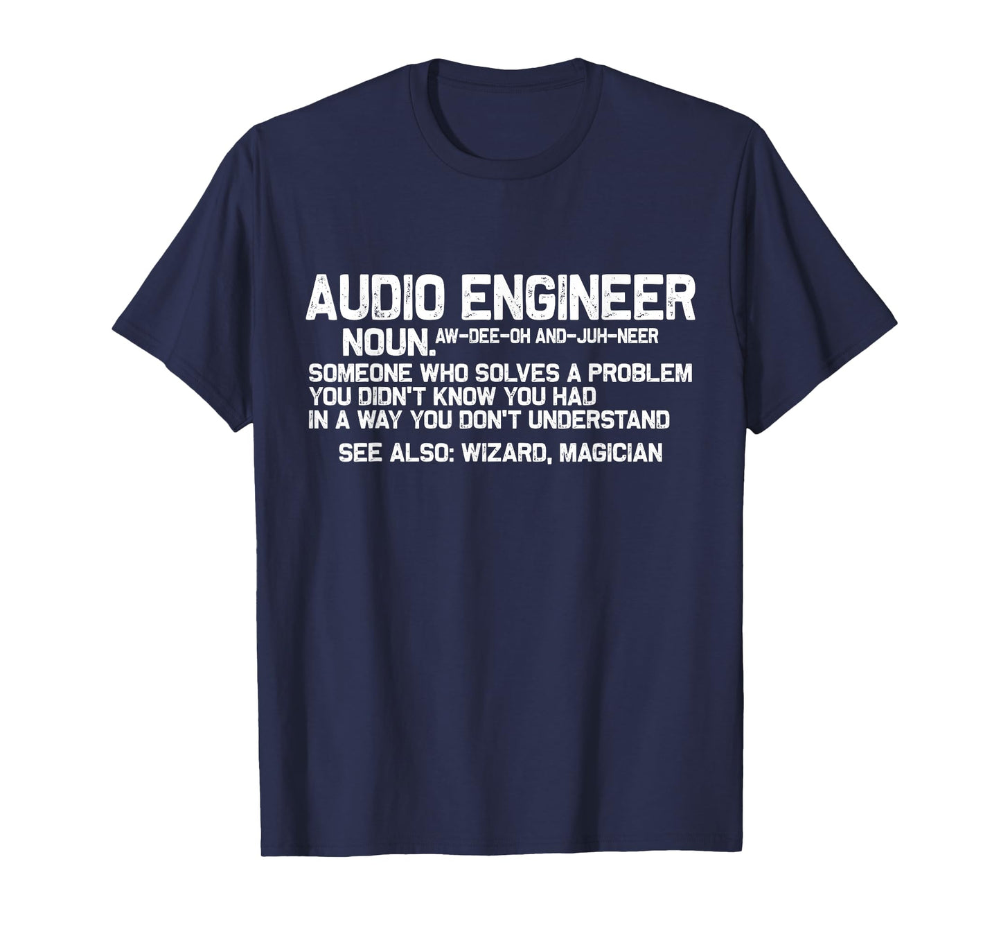 Audio Engineer Diffenition Recording Studio Volume Programme T-Shirt
