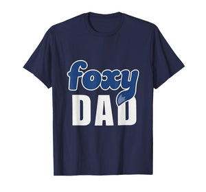 Funny Foxy Dad T-Shirt