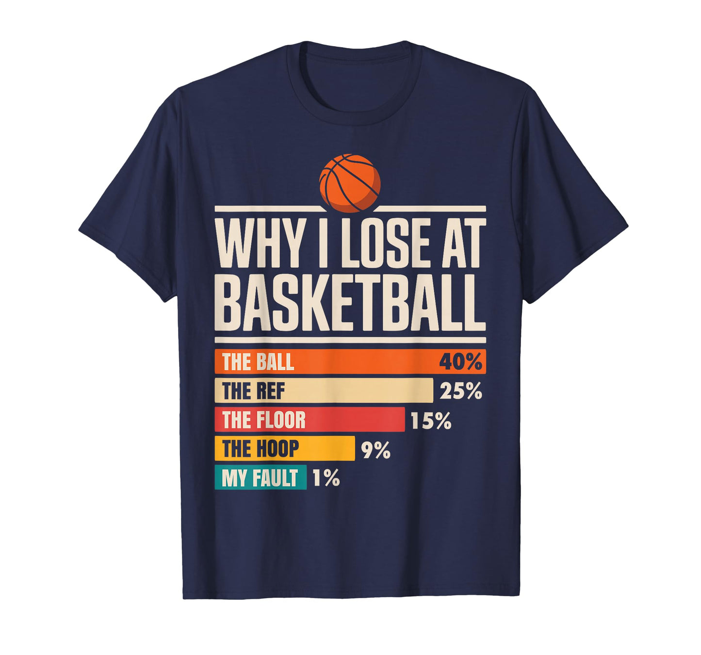 Why I Always Miss Funny Chart Basketball Hoop T-Shirt